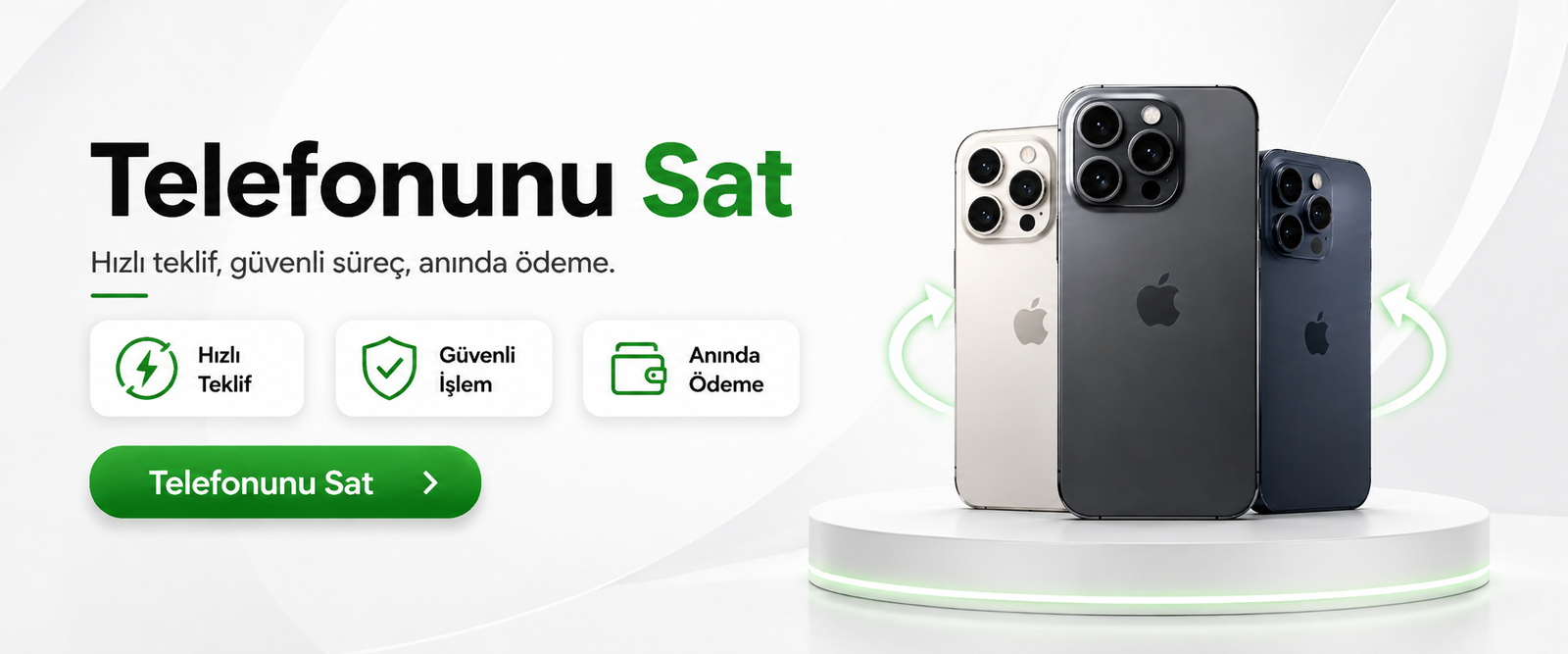 Telefonunu Sat - hızlı teklif ve anında ödeme